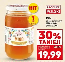 Kaufland Miód wielokwiatowy K-Stąd Takie Dobre! oferta