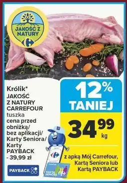 Carrefour Market Królik JAKOŚĆ Z NATURY CARREFOUR tuszka oferta