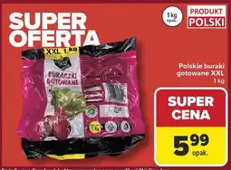 Carrefour Market Buraki gotowane polskie XXL Carrefour Market oferta