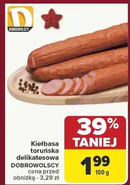 Carrefour Kiełbasa toruńska delikatesowa DOBROWOLSCY oferta