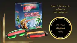 Smyk Epee, Cyberstarcie, zabawka interaktywna oferta