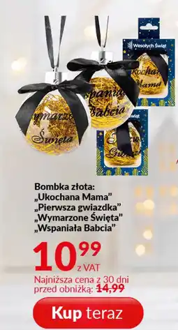 Poczta Polska Bombka złota: ,,Ukochana Mama" „Pierwsza gwiazdka” „Wymarzone Święta❞ „Wspaniała Babcia❞ oferta