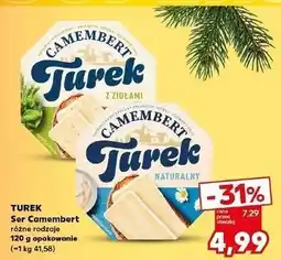 Kaufland Ser camembert naturalny (przed 2024 r) Turek Naturek oferta