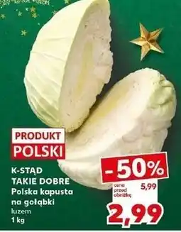 Kaufland Kapusta na gołąbki polska K-Classic Stąd Takie Dobre! oferta
