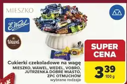 Carrefour Cukierki czekoladowe na wagę Mieszko, Wawel, Wedel, Vobro, Jutrzenka Dobre Masztanie, ZPC Otmuchów oferta