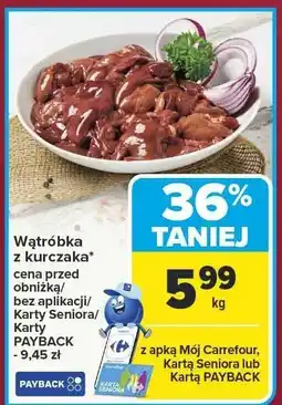 Carrefour Wątróbka z kurczaka Carrefour oferta