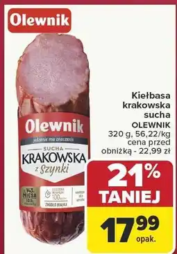 Carrefour Kiełbasa krakowska sucha OLEWNIK 320 g, 56,22/kg oferta