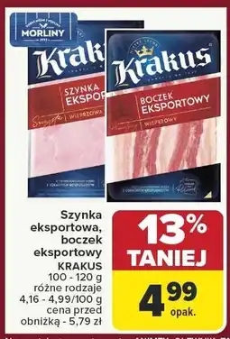 Carrefour Szynka eksportowa, boczek eksportowy KRAKUS 100-120 g różne rodzaje, 4,16 - 4,99/100 g oferta