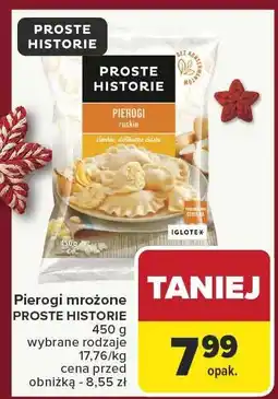 Carrefour Pierogi mrożone PROSTE HISTORIE różne rodzaje oferta