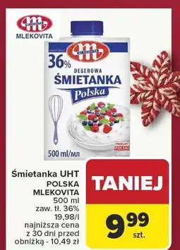 Carrefour Śmietanka UHT POLSKA MLEKOVITA oferta