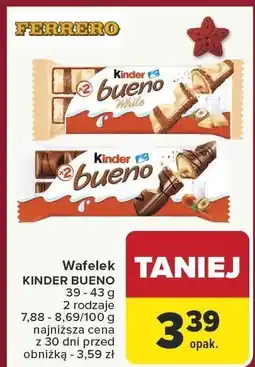 Carrefour Wafelek KINDER BUENO 2 rodzaje oferta