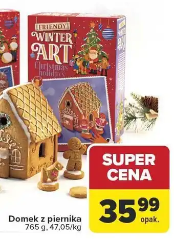 Carrefour Domek z piernika Carrefour oferta
