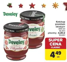 Carrefour Ketchup premium DEVELEY CLASSIC pikantny oferta