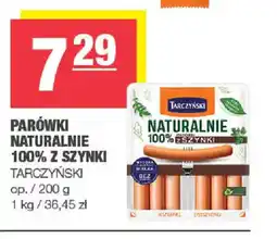 EuroSPAR Parówki Naturalnie 100% z Szynki Tarczyński oferta