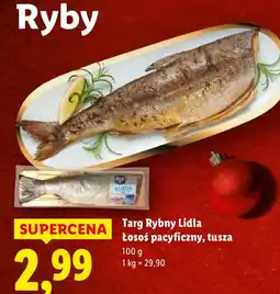 Lidl Ryba Targ Rybny Lidla świeżo pacyficzny, łososi tusza oferta