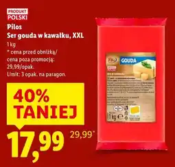 Lidl Pilos Ser gouda w kawałkom XXL oferta
