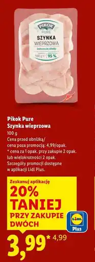 Lidl Pikok Pure Szynka wieprzowa oferta