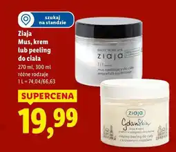 Lidl Ziaja Mus, krem lub peeling do ciała oferta