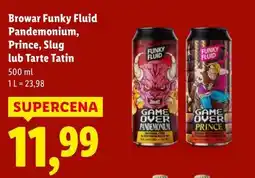 Lidl Browar Funky Fluid Pandemonium, Prince Slug lub Tarte Tatin oferta