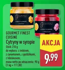 ALDI Cytryny w syropie Gourmet Finest Cuisine oferta