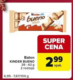Carrefour Express Baton KINDER BUENO 38 - 43 g 2 rodzaje oferta