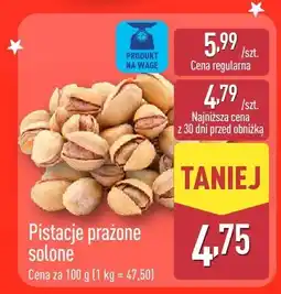 ALDI Pistacje prażone solone Aldi oferta