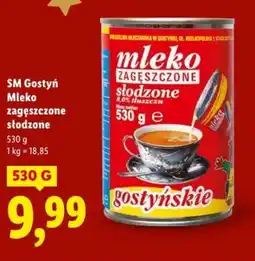 Lidl SM Gostyń Mleko zagęszczone słodzone oferta