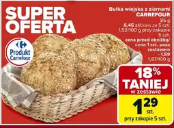 Carrefour Bułka wiejska z ziarnami oferta