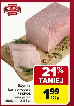 Carrefour Szynka konserwowa PEKPOL oferta