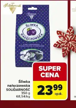 Carrefour Sliwka nałęczowska SOLIDARNOSC oferta