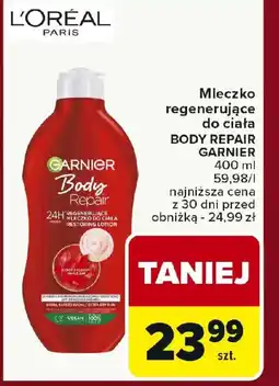 Carrefour Mleczko regenerujące do ciała BODY REPAIR GARNIER oferta