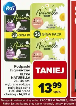 Carrefour Podpaski higieniczne Naturella Ultra oferta