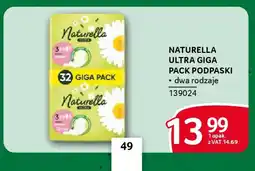 Selgros Naturella ultra giga pack podpaski oferta