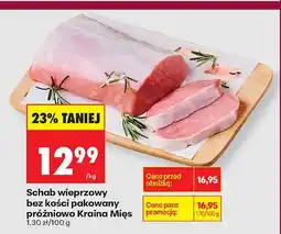 Biedronka Schab wieprzowy bez kości pakowany próżniowo Kraina Mięs oferta