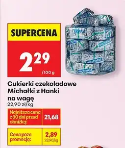 Biedronka Cukierki czekoladowe Michałki z Hanki na wagę oferta