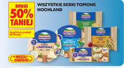 Biedronka Wszystkie serki topione Hochland oferta