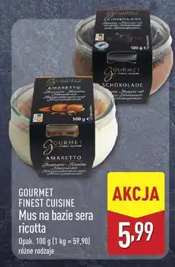 ALDI Mus GOURMET FINEST CUISINE Mus na bazie sera ricotta oferta