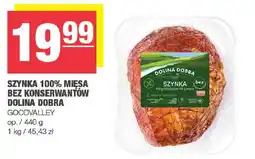 Spar Szynka 100% mięsa bez konserwantów Dolina Dobra Goodvalley oferta