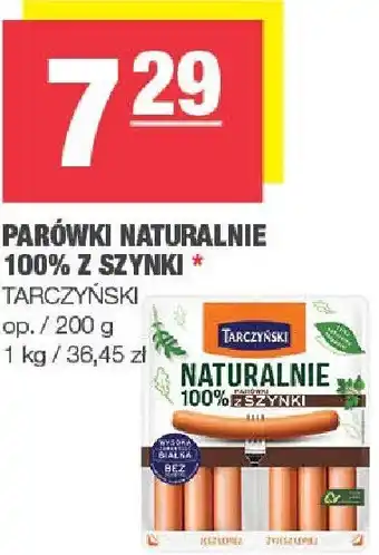 Parówki naturalnie 100% z szynki Tarczyński TARCZYŃSKI