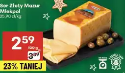 Delikatesy Centrum Ser Złoty Mazur Mlekpol oferta