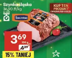 Delikatesy Centrum Szynka śląska Tarczyński oferta
