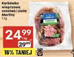 Delikatesy Centrum Karkówka wieprzowa czosnek i zioła Morliny oferta
