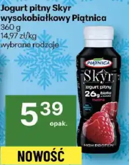 Delikatesy Centrum Jogurt pitny Skyr wysokobiałkowy Piątnica 360 g oferta
