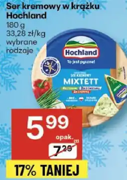 Delikatesy Centrum Ser kremowy w krążku Hochland oferta