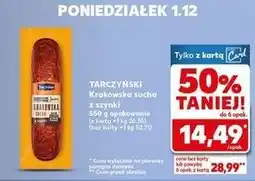 Kaufland Kiełbasa krakowska sucha z szynki Tarczyński oferta