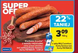 Carrefour Kiełbasa Z Naszej Wędzarni oferta