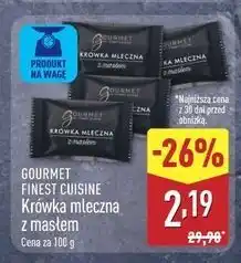 ALDI Krówki z masłem Gourmet Finest Cuisine oferta