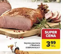 Carrefour Szynka pieczona Dobrowolscy oferta