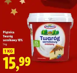 Lidl Twaróg sernikowy 18% mielony Piątnica oferta