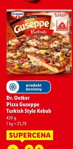 Lidl PizzaGuseppe Turkish Style Kebab Dr. Oetker oferta